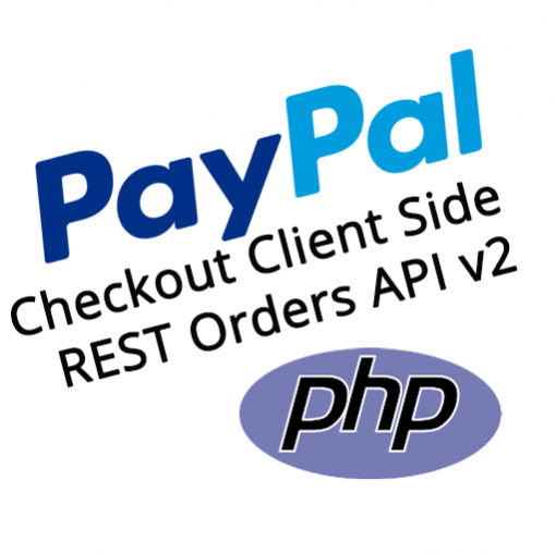 PayPal Checkout PHP REST Orders v2 Client Side Demo Kit