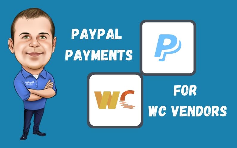 How to Set Up Direct and Split PayPal Payments for WC Vendors